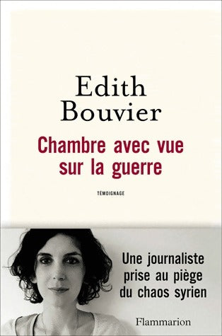 Livrenpoche : Chambre avec vue sur la guerre - Bouvier Edith - Livre