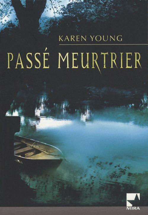 Livrenpoche : Passé meurtrier - Karen Young - Livre