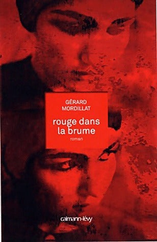 Livrenpoche : Rouge dans la brume - Gérard Mordillat - Livre