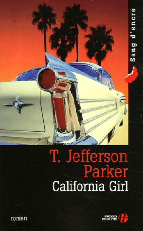 Livrenpoche : California girl - T. Jefferson Parker - Livre