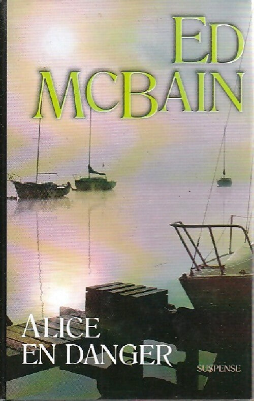 Livrenpoche : Alice en danger - Ed McBain - Livre