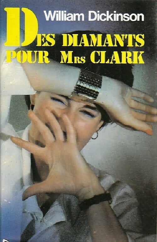 Livrenpoche : Des diamants pour Mrs Clark - William Dickinson - Livre