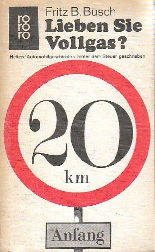 Livrenpoche : Lieben sie vollgas ? - Fritz B. Busch - Livre