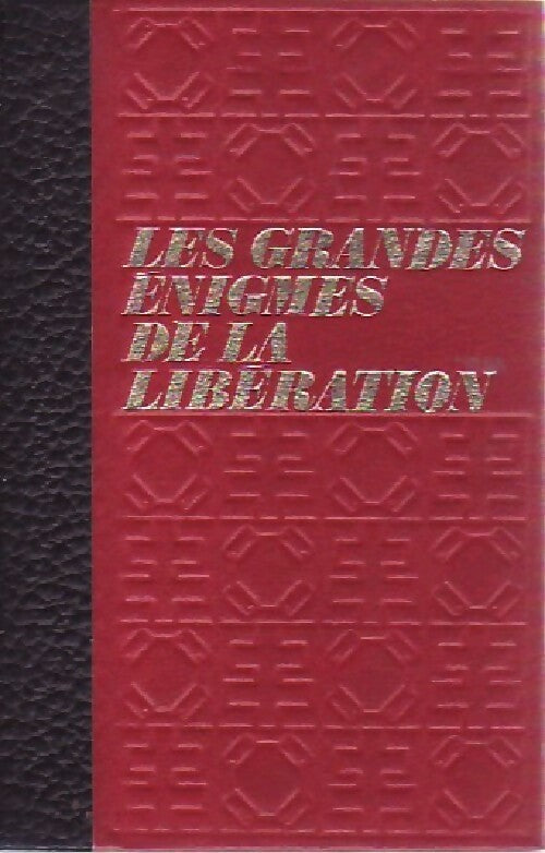 Livrenpoche : Les grandes énigmes de la Libération Tome II - Bernard Michal - Livre