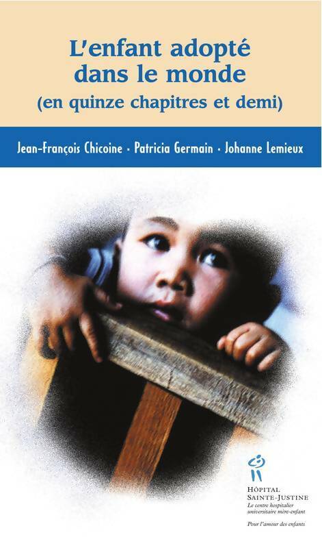 Livrenpoche : L'enfant adopté dans le monde - Jean-François Chicoine - Livre
