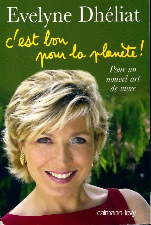 Livrenpoche : C'est bon pour la planète ! - Evelyne Dhéliat - Livre