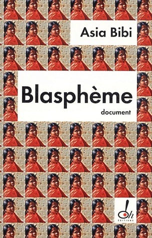 Livrenpoche : Blasphème - Asia Bibi - Livre