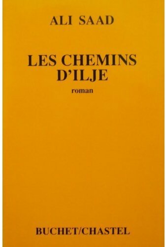 Livrenpoche : Les chemins d'Ilje - Ali Saad - Livre