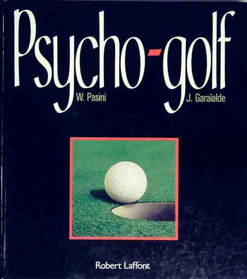 Livrenpoche : Psycho-golf - Willy Pasini - Livre