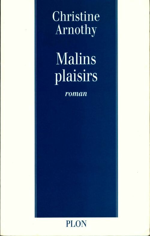Livrenpoche : Malins plaisirs - Christine Arnothy - Livre