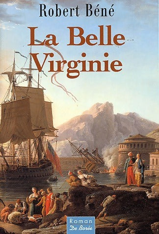 Livrenpoche : La belle Virginie - Robert Béné - Livre