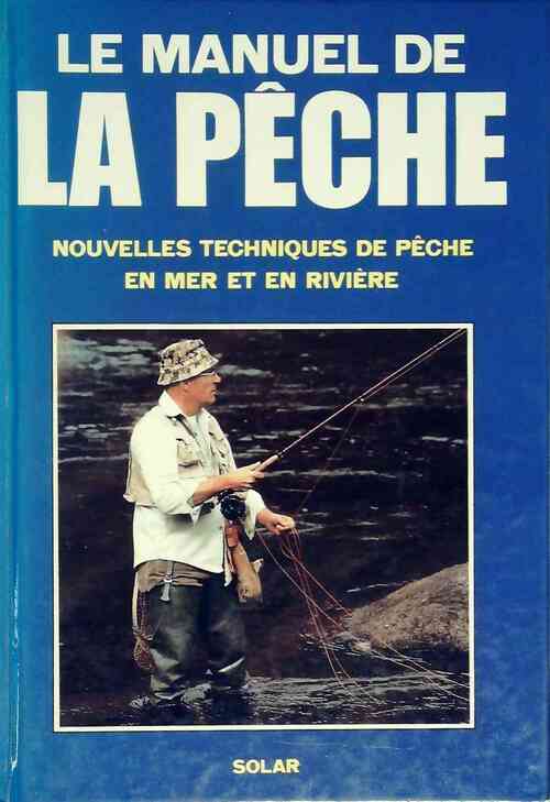 Livrenpoche : Le manuel de la pêche - Collectif - Livre