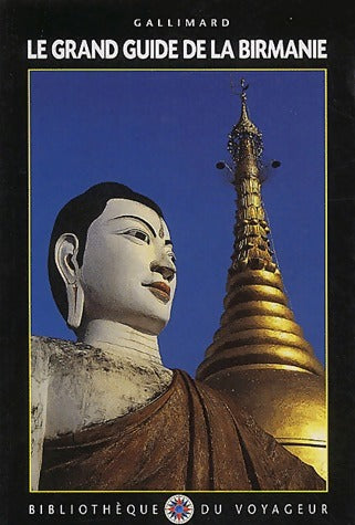 Livrenpoche : Le grand guide de la Birmanie - Claire Sorel - Livre