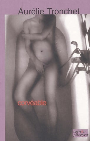 Livrenpoche : Corvéable - Aurélie Tronchet - Livre