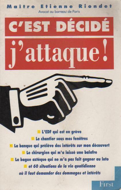 Livrenpoche : C'est décidé, j'attaque! - Etienne Riondet - Livre