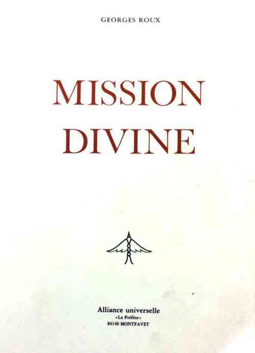 Livrenpoche : Mission divine - Georges Roux - Livre