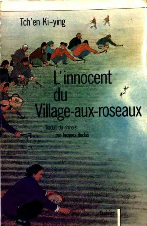 Livrenpoche : L'innocent du Village-aux-roseaux - Tch'En Ki-Ying - Livre