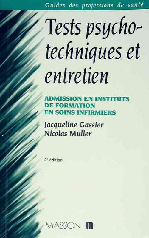 Livrenpoche : Tests psychotechniques et entretien : Admission en instituts de formation en soins infirmiers - Jacqueline Gassier - Livre
