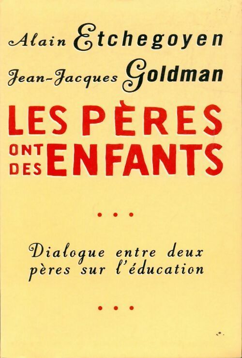 Livrenpoche : Les pères ont des enfants - Alain Etchegoyen - Livre
