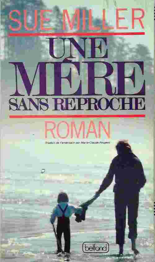 Livrenpoche : Une mère sans reproche - Sue Miller - Livre