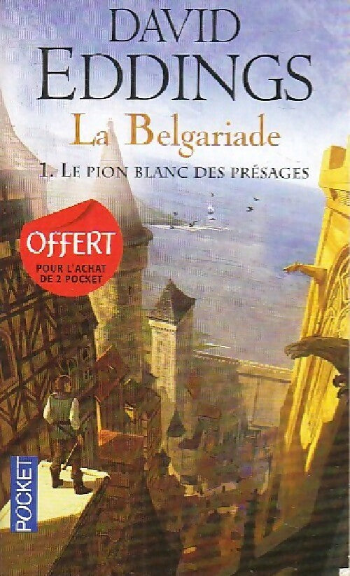Chant I de la Belgariade : Le pion blanc des présages - David Eddings -  Pocket - Livre
