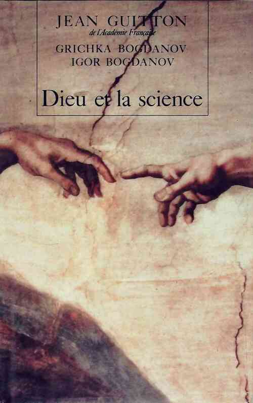 Livrenpoche : Dieu et la science - Igor Bogdanov, Grichka Bogdanov - Livre
