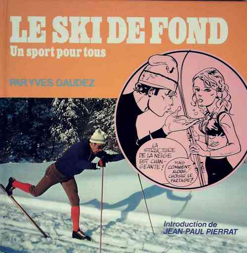 Le ski de fond - Yves Gaudez - Livre
