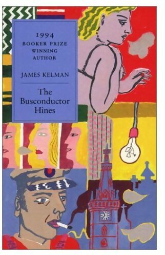 Livrenpoche : The Busconductor Hines - James Kelman - Livre
