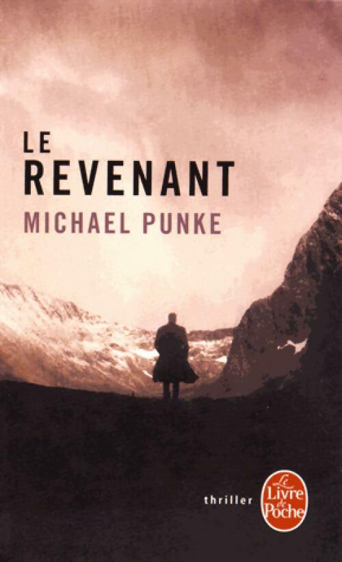 Livrenpoche : Le revenant - Michael Punke - Livre