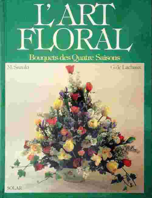 L'art floral - Midori Suzuki -  Solar GF - Livre
