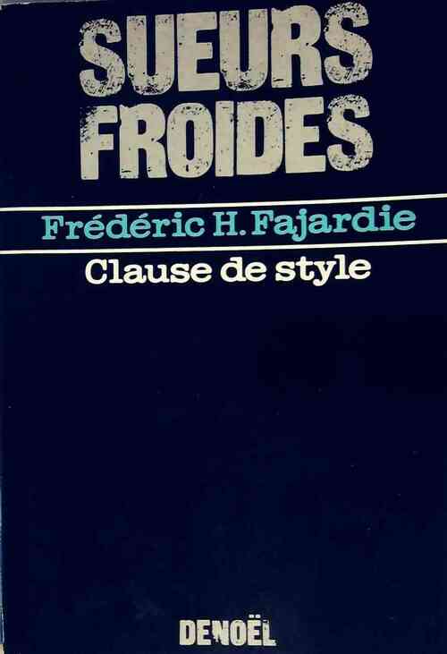 Livrenpoche : Clause de style - Frédéric H. Fajardie - Livre