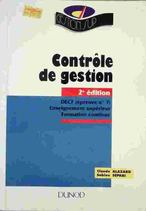 Livrenpoche : Contrôle de gestion. Epreuve n°7 DECF 1994 - Claude Alazard - Livre