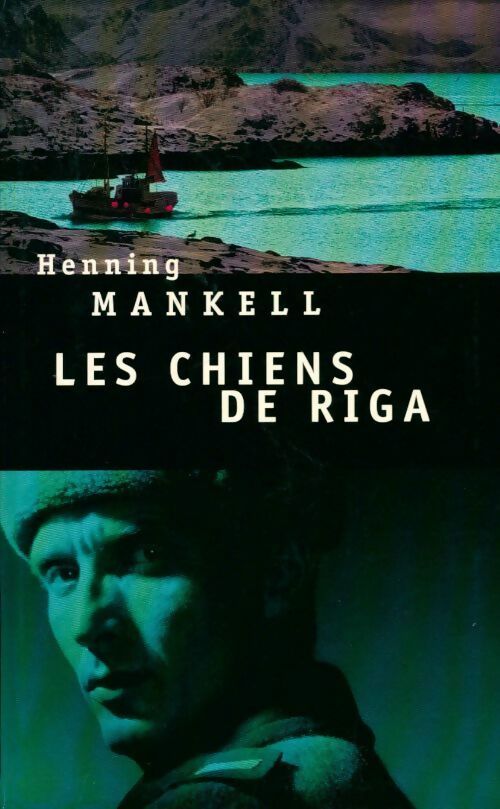 Livrenpoche : Les chiens de Riga - Henning Mankell - Livre