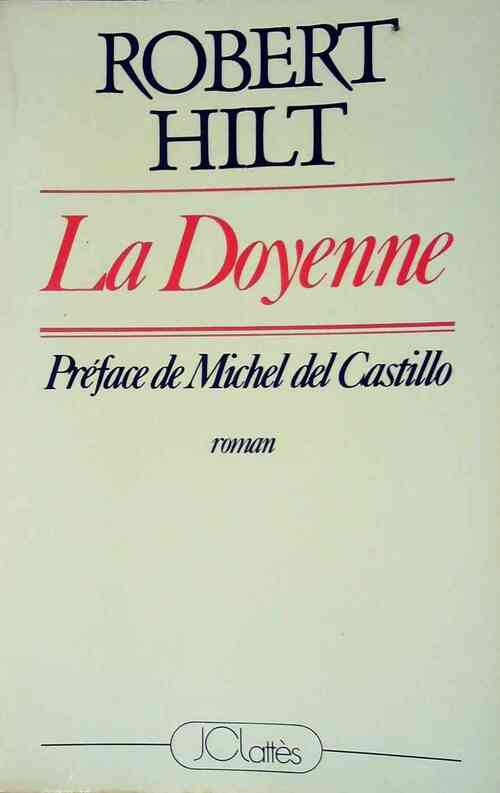 Livrenpoche : La Doyenne - Robert Hilt - Livre