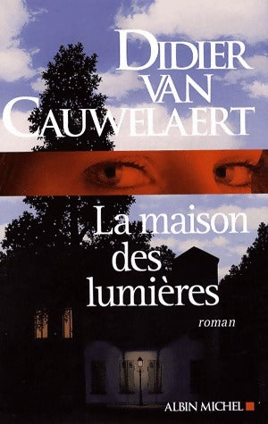 Livrenpoche : La maison des lumières - Didier Van Cauwelaert - Livre