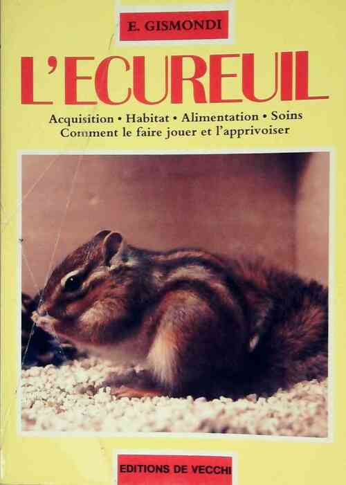 Livrenpoche : L'écureuil - Elisabeth Gismondi - Livre