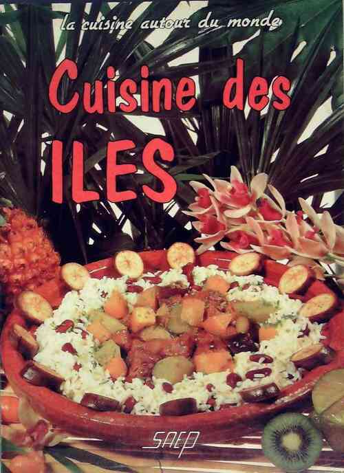 Livrenpoche : Cuisine des îles - Bernard Moulart - Livre