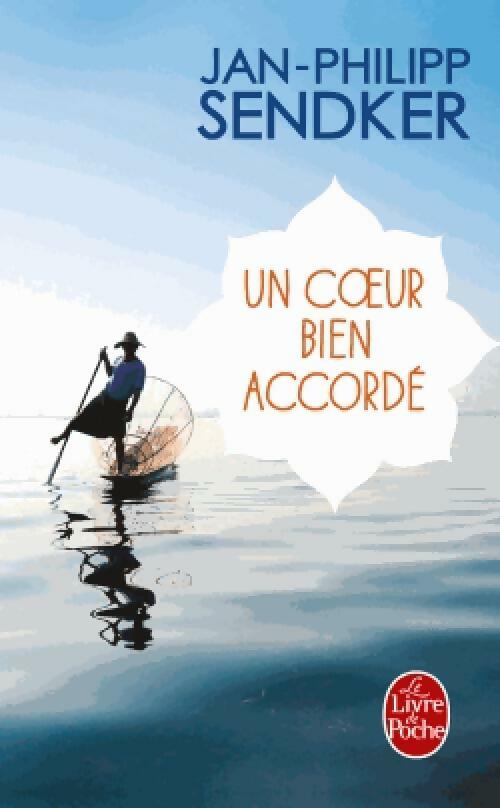 Livrenpoche : Un coeur bien accordé - Jan-Philipp Sendker - Livre