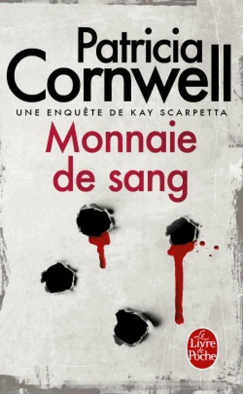 Livrenpoche : Monnaie de sang - Patricia Daniels Cornwell - Livre
