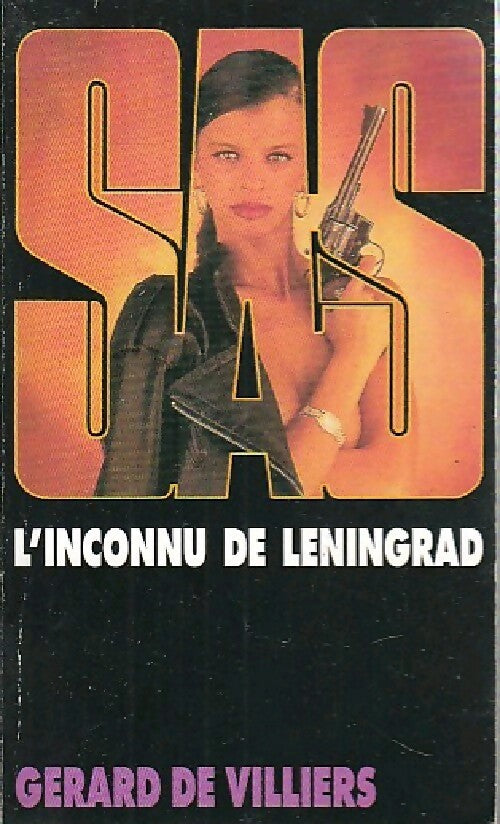 L'inconnu de Léningrad - Gérard De Villiers - Livre