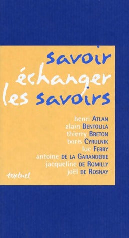 Livrenpoche : Savoir échanger les savoirs - Collectif - Livre