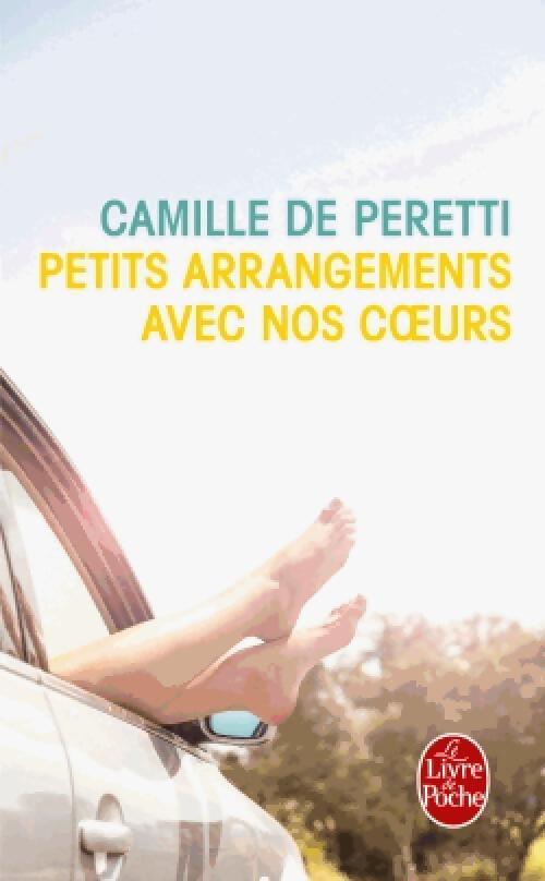 Livrenpoche : Petits arrangements avec nos coeurs - Camille De Peretti - Livre