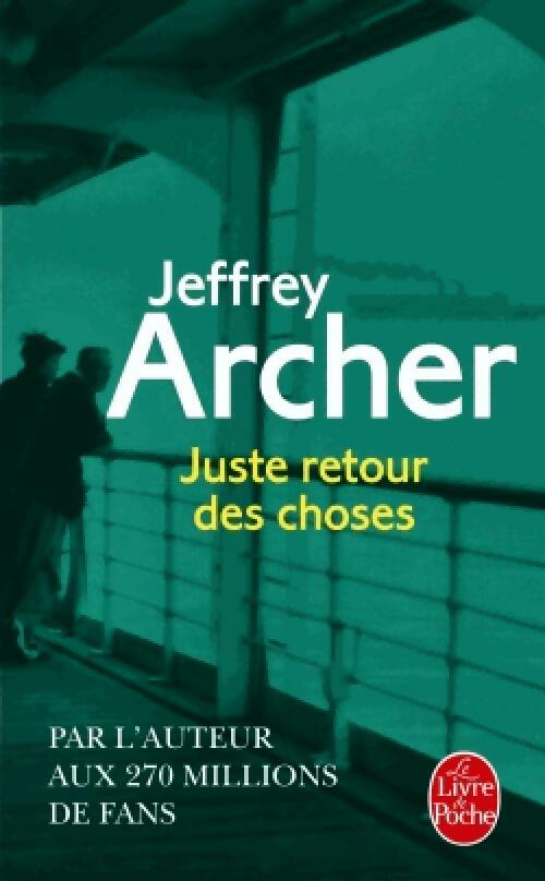 Livrenpoche : Juste retour des choses - Jeffrey Archer - Livre