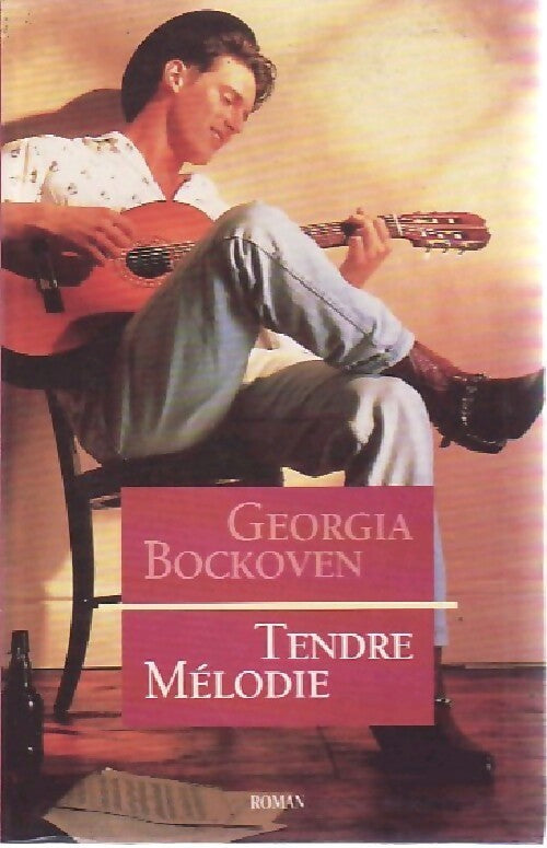 Livrenpoche : Tendre mélodie - Georgia Bockoven - Livre