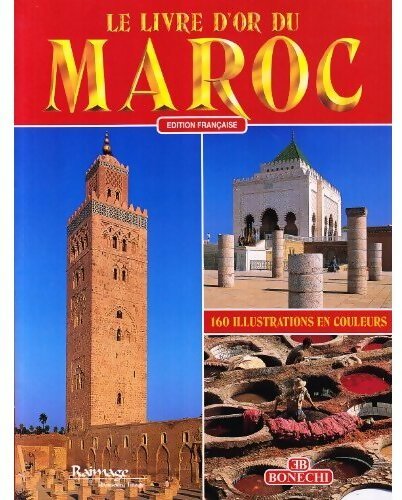 Livrenpoche : Le livre d'or du Maroc - Collectif - Livre