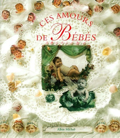 Livrenpoche : Ces amours de bébés - Jérôme Duhamel - Livre