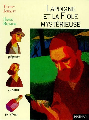 Livrenpoche : Lapoigne et la fiole mystérieuse - Thierry Jonquet - Livre