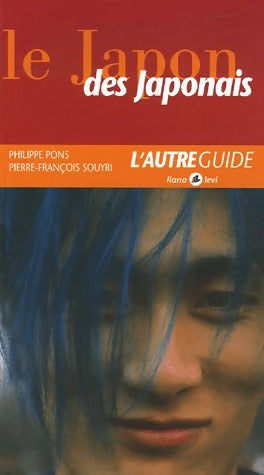 Livrenpoche : Le Japon des Japonais - Philippe Pons - Livre