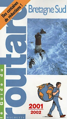 Bretagne Sud 2001-2002 - Collectif -  Le guide du routard - Livre