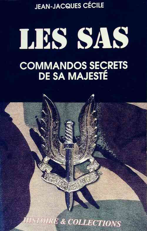 Livrenpoche : Les SAS : Commandos secrets de sa majesté - Jean-Jacques Cécile - Livre